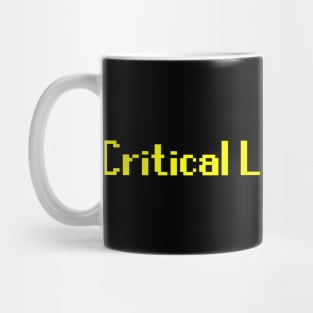 Critical Love Failure Mug